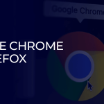 Chrome 比 Firefox 更好吗？